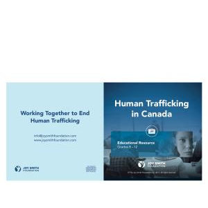 Human Trafficking in Canada: Educational Resource